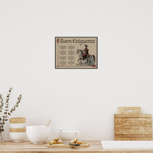 Know Thy Barn Etiquette Poster (Keuken)