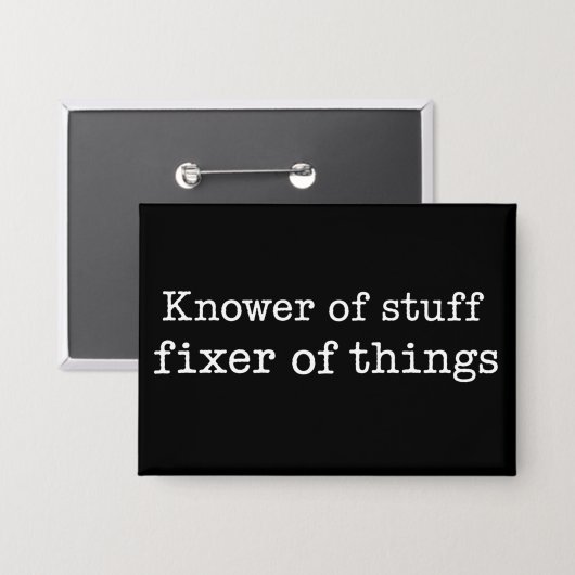 Knower of Stuff Fixer of Things Funny Handyman Dad Button (Voorkant / Achterkant)
