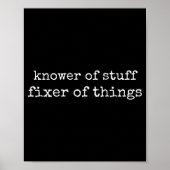 Knower Of Stuff Fixer Of Things Funny Mechanic Fat Poster (Voorkant)