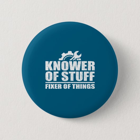 Knower Of Stuff Fixer Of Things Funny Mechanic Fat Ronde Button 5,7 Cm (Voorkant)