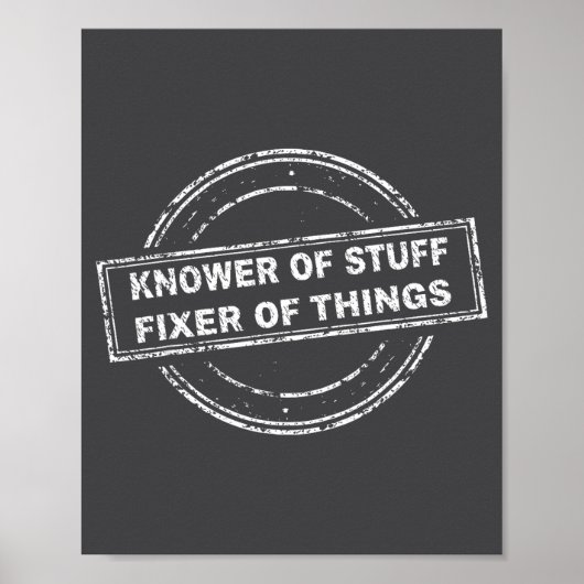 Knower Of Stuff Fixer Of Things Funny Stamp  Poster (Voorkant)