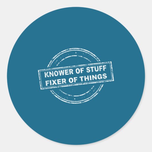 Knower Of Stuff Fixer Of Things Funny Stamp  Ronde Sticker (Voorkant)