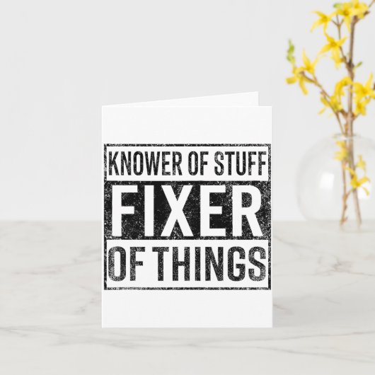 Knower Of Stuff Fixer Of Things Handyman Dad Fathe Kaart (Gele Bloem)