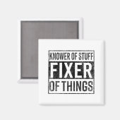 Knower Of Stuff Fixer Of Things Handyman Dad Fathe Magneet (Voorkant / Achterkant)