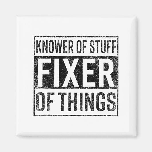 Knower Of Stuff Fixer Of Things Handyman Dad Fathe Magneet (Voorkant)