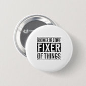 Knower Of Stuff Fixer Of Things Handyman Dad Fathe Ronde Button 5,7 Cm (Voorkant /achterkant)