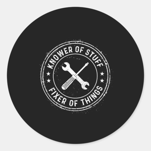 Knower Of Stuff Fixer Of Things Handyman Dad Fathe Ronde Sticker (Voorkant)