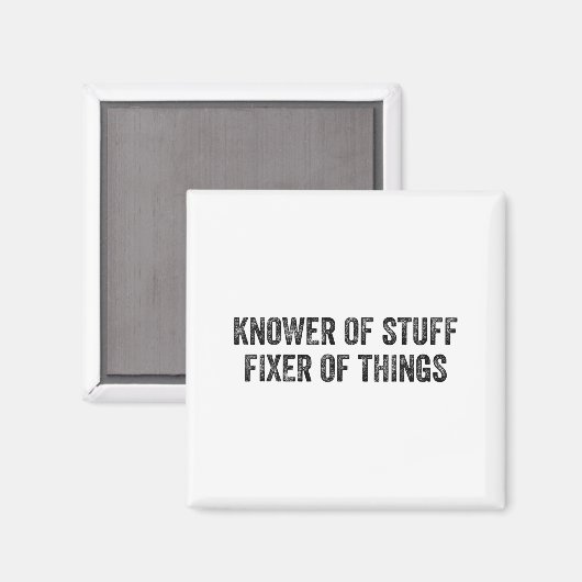 Knower Of Stuff Fixer Of Things Men Dad Funny Mech Magneet (Voorkant / Achterkant)