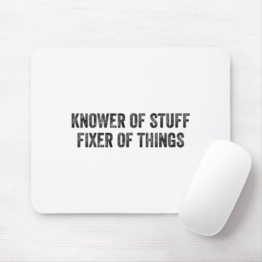 Knower Of Stuff Fixer Of Things Men Dad Funny Mech Muismat (Met muis)