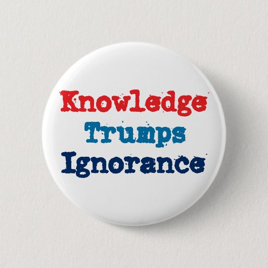 Knowledge Trumps Ignorance - Anti-President Trump Ronde Button 5,7 Cm (Voorkant)