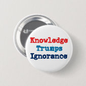 Knowledge Trumps Ignorance - Anti-President Trump Ronde Button 5,7 Cm (Voorkant /achterkant)