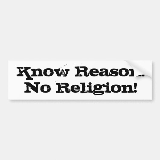 knowreason_noreligion bumpersticker (Voorkant)
