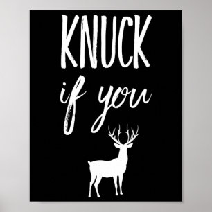 Knuck als je grappige hertenjager buck poster