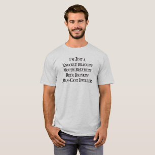 Knuckle Dragger Man Cave Dweller T-shirt