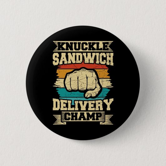 Knuckle Sandwich Delivery Champ Ronde Button 5,7 Cm (Voorkant)