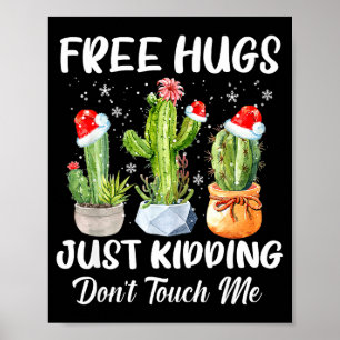 Knuffel Alleen Voor De Geintjes Raak Me Niet Aan G Poster