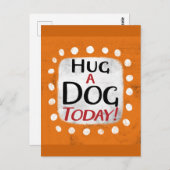 Knuffel een hond vandaag Briefkaart (Voorkant / Achterkant)