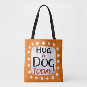 Knuffel een hond vandaag Canvas tas