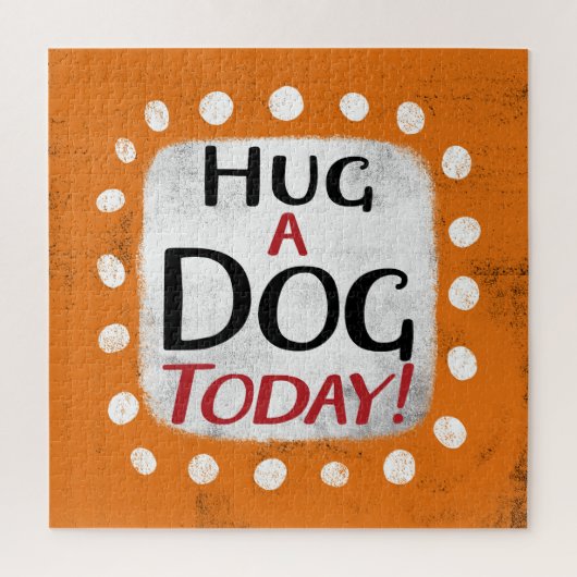 Knuffel een hond vandaag Jigsaw puzzel (Verticaal)