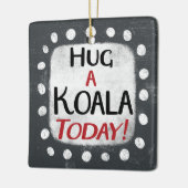 Knuffel een Koala vandaag Ornament (Links)