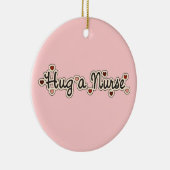 Knuffel een verpleegster T-shirts en geschenken Keramisch Ornament (Rechts)