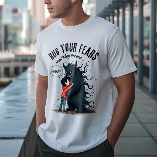 Knuffel je angsten - Overwin angst Motivatie T-shirt