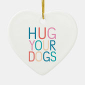 Knuffel je honden keramisch ornament (Voorkant)