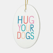 Knuffel je honden keramisch ornament (Links)
