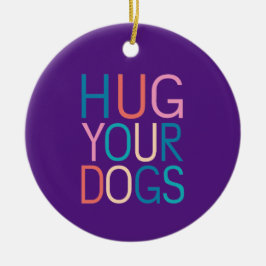 Knuffel je honden keramisch ornament