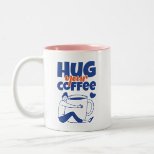 Knuffel Je Koffie Retro Blauwe Typografie Tweekleurige Koffiemok