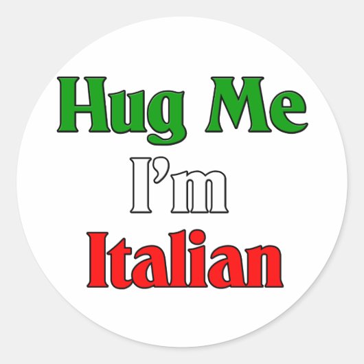 Knuffel me ik ben Italiaans Ronde Sticker (Voorkant)