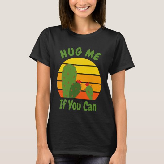 Knuffel me - Schattige grappig cactus citaat T-shirt (Voorkant)