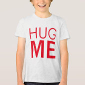 Knuffel me Tri-Blend shirt (Voorkant)