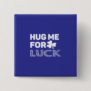 Knuffel Me Voor Geluk Vierkante Button 5,1 Cm