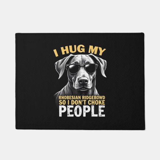 Knuffel mijn Rhodesian Ridgeback zodat ik geen men Deurmat (Voorkant)
