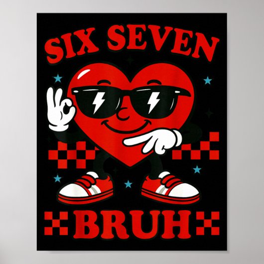Knuffel Six Seven Bruh Hart 6 7 Meme Valentijn Jon Poster (Voorkant)