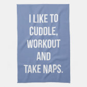 Knuffel, Workout, Nap, Grappige Nieuwigheid Leuke  Theedoek (Verticaal)