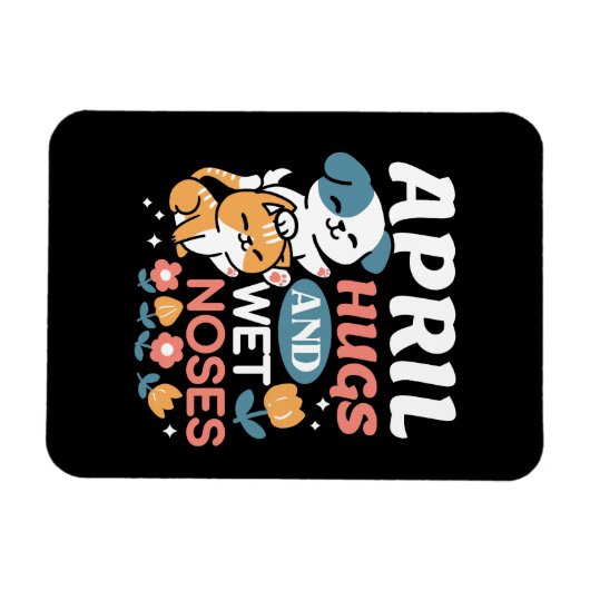 Knuffels, natte neuzen en voorjaarsvibes - speels  magneet (Horizontaal)