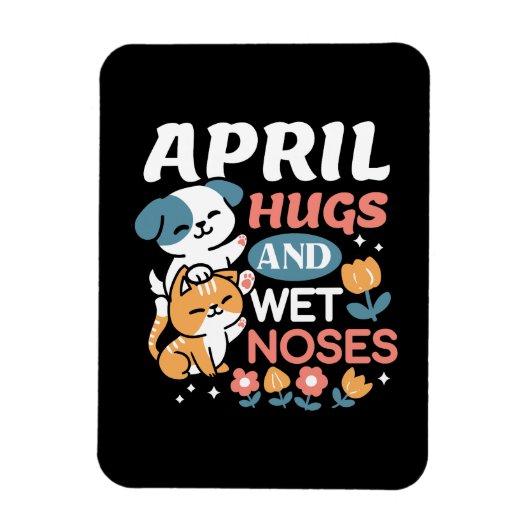 Knuffels, natte neuzen en voorjaarsvibes - speels  magneet (Verticaal)