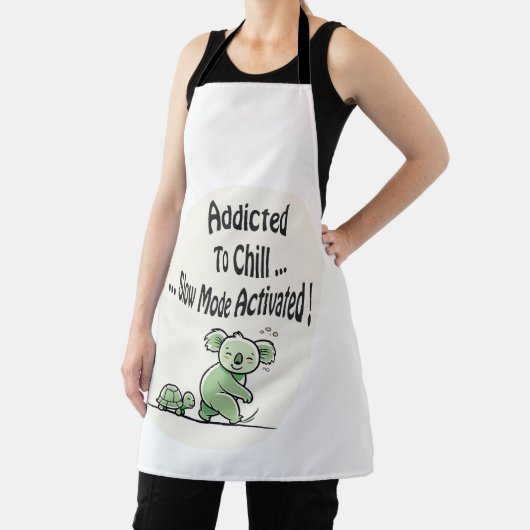 Koala Addicted to Chill 3 message humour Schort (Insitu)