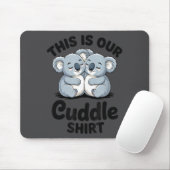 Koala Couple Matching This Is Our Cuddle  Muismat (Met muis)