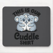 Koala Couple Matching This Is Our Cuddle  Muismat (Voorkant)