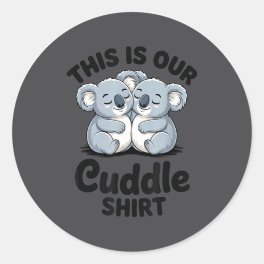 Koala Couple Matching This Is Our Cuddle  Ronde Sticker (Voorkant)