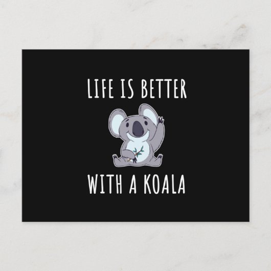 Koala - Het leven is beter met een Koala Briefkaart (Voorkant)