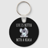 Koala - Het leven is beter met een Koala Sleutelhanger (Voorkant)