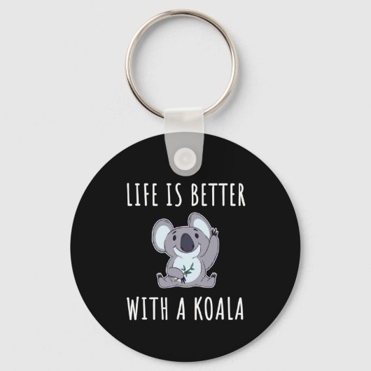 Koala - Het leven is beter met een Koala Sleutelhanger (Voorkant)
