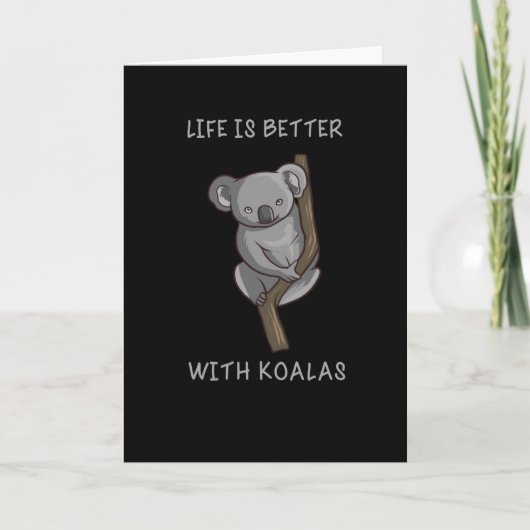Koala - Het leven is beter met Koalas Kaart (Voorkant)