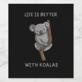 Koala - Het leven is beter met Koalas Wijn Etiket (Enkel label)
