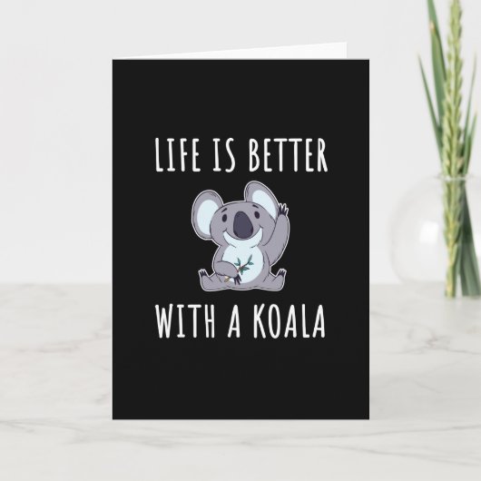 Koala - Life Is Better With A Koala Kaart (Voorkant)