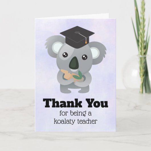 Koala Pun Teacher Appreciation Bedankkaart (Voorkant)